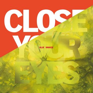 Image for 'Close Your Eyes'