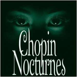 Bild für 'Chopin : Nocturnes [Complete]'