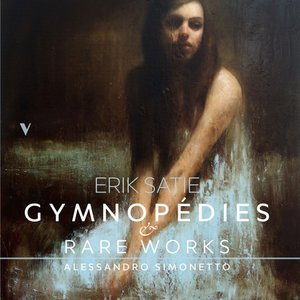 Image for 'Satie: 3 Gymnopédies & Rare Works'