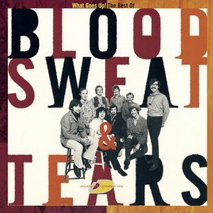 Image for 'The Best Of Blood, Sweat & Tears: What Goes Up!'