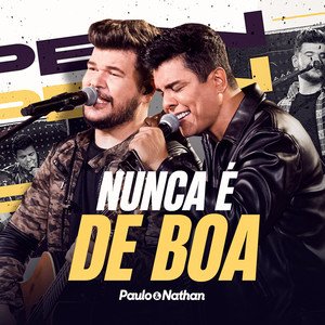 “Nunca É de Boa (Ao Vivo)”的封面