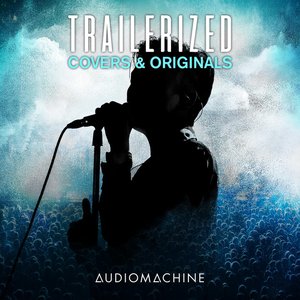 Image for 'Trailerized: Covers and Originals'