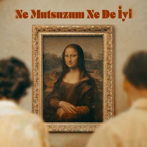 Image for 'Ne Mutsuzum Ne De İyi'