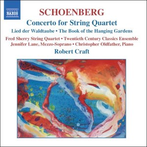 Imagen de 'SCHOENBERG: Concerto for String Quartet / The Book of the Hanging Gardens, Op. 15'