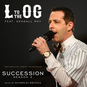 Image for 'L to the OG (From Succession: Season 2)'