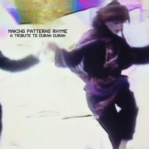 Изображение для 'Girls on Film (Making Patterns Rhyme Version)'