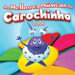 Image pour 'As Melhores Músicas da Carochinha Vol. II'