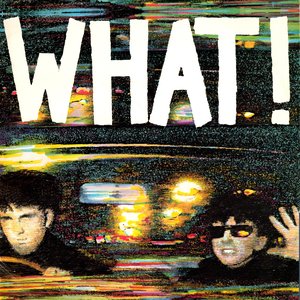 Image pour 'What? E.P.'