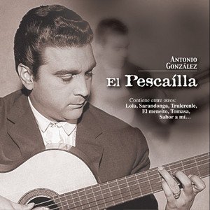 “Antonio Gonzalez "El Pescailla"”的封面