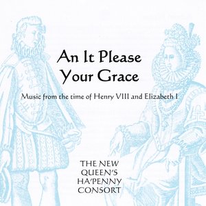 Image for 'An It Please Your Grace'