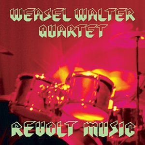 Image for 'Weasel Walter Quartet'