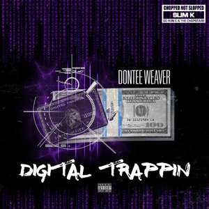 Image for 'Digital Trappin' (Chopped Not Slopped) [Chopped Not Slopped Remix]'