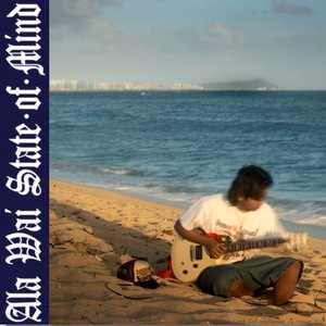 Image for 'Ala Wai State of Mind'