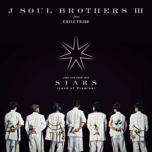 Imagem de '三代目 J SOUL BROTHERS LIVE TOUR 2023 "STARS" ～Land of Promise～'