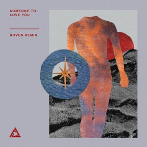 Image for 'Someone To Love You (Koven Remix)'