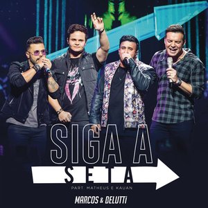 Image for 'Siga a Seta (feat. Matheus & Kauan) [Ao Vivo]'