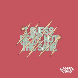 “I Guess We’re Not The Same”的封面