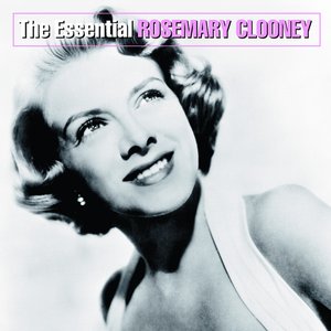 Image for 'The Essential Rosemary Clooney'