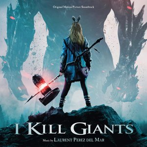 Image for 'I Kill Giants (Original Motion Picture Soundtrack)'