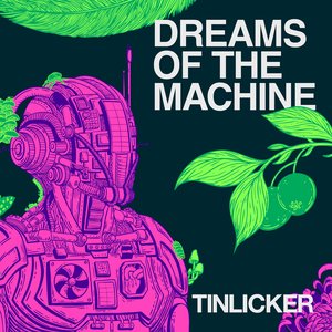 'Dreams Of The Machine' için resim