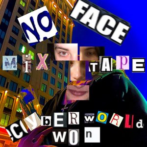 Image for 'No Face Mixtape'