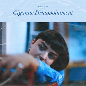 Image for 'Gigantic Disappointment'
