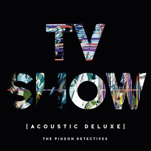 Image for 'TV Show (Acoustic Deluxe)'