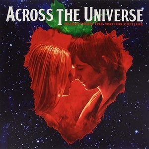 Bild för 'Across the Universe (Music from the Motion Picture) [Deluxe Edition]'