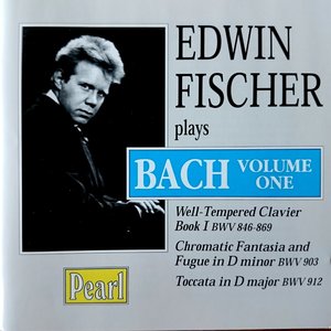 Image for 'Edwin Fischer plays Bach, Vol. 1'