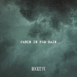 Immagine per 'Cabin in the Rain'