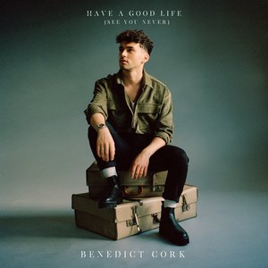 Image for 'Have a Good Life (See You Never)'