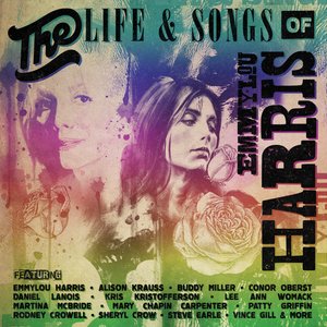 Image for 'The Life & Songs of Emmylou Harris'