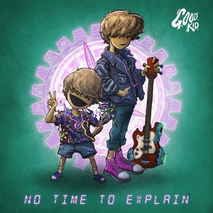 Image for 'No Time to Explain'