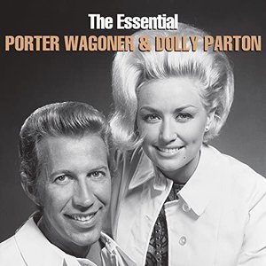 Image for 'The Essential Porter Wagoner & Dolly Parton'