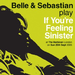 Image for 'If You're Feeling Sinister: Live at the Barbican London'