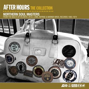 Изображение для 'After Hours the Collection: Northern Soul Masters'