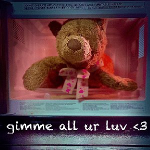 'gimme all ur luv'の画像