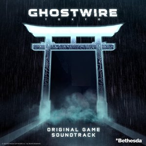 Bild für 'Ghostwire Tokyo (Original Game Soundtrack)'