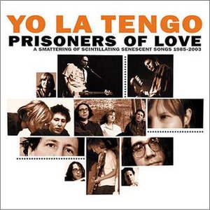 Imagem de 'Prisoners of Love: A Smattering of Scintillating Senescent Songs 1985-2003 PLUS A Smattering of Outtakes and Rarities 1986-2002'