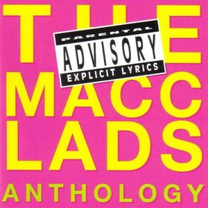 Изображение для 'The Macc Lads Anthology'