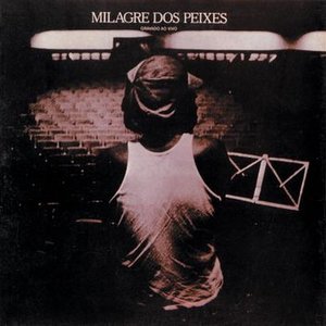 Image for 'MILAGRE DOS PEIXES - GRAVADO AO VIVO'