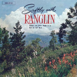 Imagem de 'Softly with Ranglin'