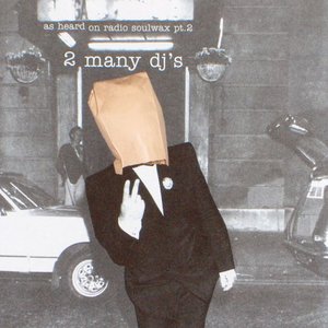 “As Heard on Radio Soulwax, Pt. 2”的封面