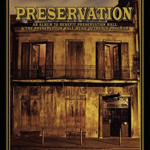“An Album To Benefit Preservation Hall & The Preservation Hall Music Outreach Program (DELUXE VERSION)”的封面
