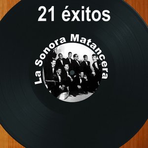 Imagen de '21 Éxitos: La Sonora Matancera'