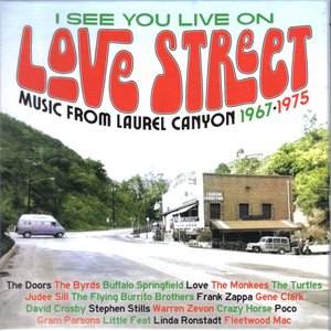 “I See You Live On Love: Street Music from Laurel Canyon 1967-1975”的封面