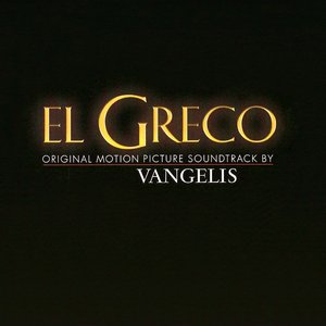 Image for 'El Greco - Original Motion Picture Soundtrack By Vangelis'