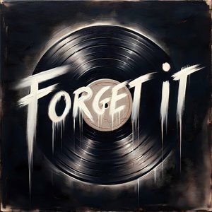 Image for 'Forget It'