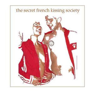 Image for 'Secret French Kissing Society'