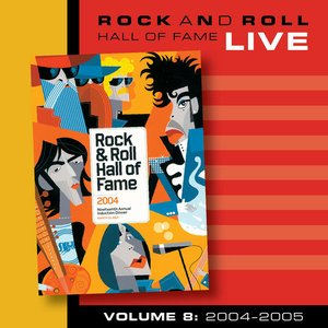 Изображение для 'Rock And Roll Hall Of Fame Volume 8: 2004-2005'